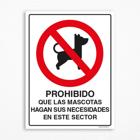 Prohibido que las mascotas hagan sus necesidades en este sector